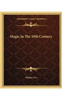 Magic In The 19th Century: (English)