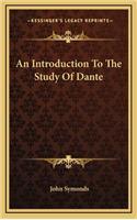 An Introduction to the Study of Dante