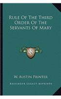 Rule Of The Third Order Of The Servants Of Mary: (English)