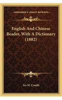 English and Chinese Reader, with a Dictionary (1882)