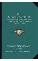 New Covenant the New Covenant