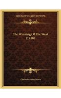The Winning Of The West (1910)
