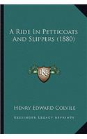 Ride in Petticoats and Slippers (1880)