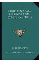 Eighteen Years Of University Extension (1891): (English)