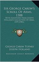 Sir George Carew's Scroll of Arms, 1588