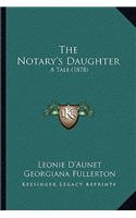 The Notary's Daughter