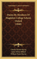 Poems By Members Of Magdalen College School, Oxford (1840)