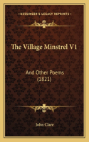 The Village Minstrel V1