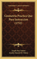 Geometria Practica Que Para Instruccion (1752)