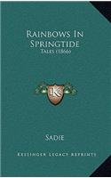 Rainbows In Springtide: Tales (1866)