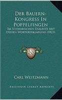 Bauern-Kongress In Poppelfingen: Im Schwabischen Dialekte Mit Dessen Wortererklarung (1823)