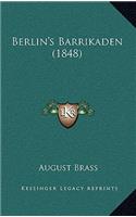 Berlin's Barrikaden (1848)
