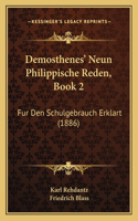Demosthenes' Neun Philippische Reden, Book 2