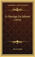 Le Mariage de Juliette (1874)