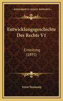 Entwicklungsgeschichte Des Rechts V1