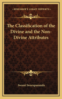 The Classification of the Divine and the Non-Divine Attributes