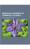 American Chambers of Commerce Volume 4