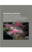 Saksan Elokuva: Saksalaiset Elokuvaajat, Saksalaiset Elokuvakasikirjoittajat, Saksalaiset Elokuvaohjaajat, Saksalaiset Elokuvasaveltaj