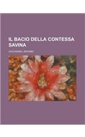 Il Bacio Della Contessa Savina