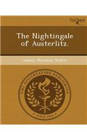 The Nightingale of Austerlitz