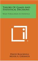 Theory of Games and Statistical Decisions
