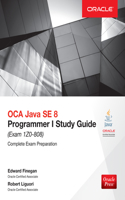 Oca Java Se 8 Programmer I Study Guide (Exam 1z0-808)