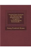 Versuch Eines Systems Der National-Und Staats Konomie Mit Vorz Glicher Ver Cksichtigung Deutschlands ..