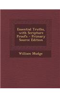 Essential Truths, with Scripture Proofs