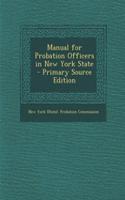 Manual for Probation Officers in New York State