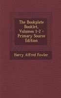 The Bookplate Booklet, Volumes 1-2