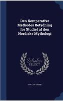 Den Komparative Methodes Betydning for Studiet af den Nordiske Mythologi