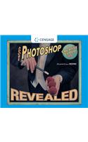 AdobeÂ® PhotoshopÂ® Creative Cloud Revealed