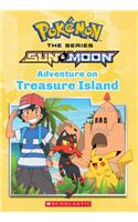 Adventure on Treasure Island (Pokï¿½mon Alola Chapter Book #3)