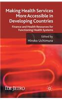 Making Health Services More Accessible in Developing Countries