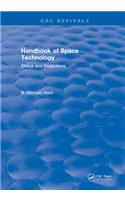 Handbook of Space Technology: Status and Projections