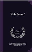 Works Volume 7