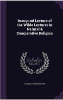 Inaugural Lecture of the Wilde Lecturer in Natural & Comparative Religion