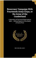 Rosecrans' Campaign With Fourteenth Army Corps, or the Army of the Cumberland