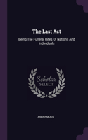 The Last Act