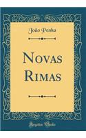 Novas Rimas (Classic Reprint)