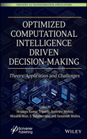 Optimized Computational Intelligence Driven Decisi on-Making