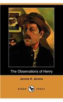 Observations of Henry (Dodo Press)