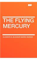 The Flying Mercury