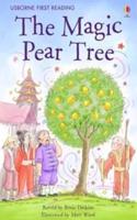 The Magic Pear Tree: (First Reading Level 3)