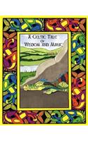 Celtic Tale of Wisdom and Magic