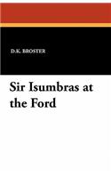 Sir Isumbras at the Ford