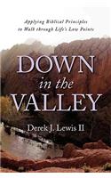 Down in the Valley