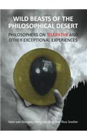 Wild Beasts of the Philosophical Desert: Philosophers on Telepathy and Other Exceptional Experiences