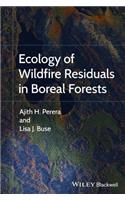 Ecology of Wildfire Residuals in Boreal Forests