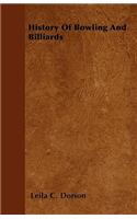 History of Bowling and Billiards